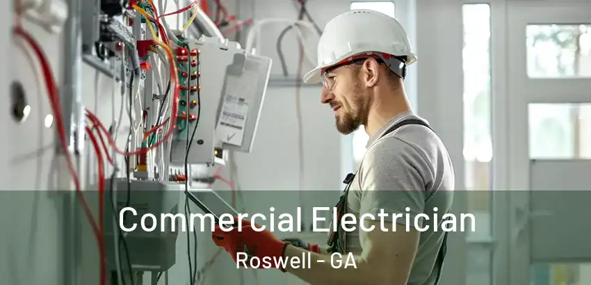 Commercial Electrician Roswell - GA