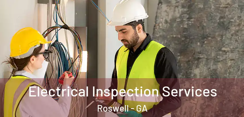 Electrical Inspection Services Roswell - GA