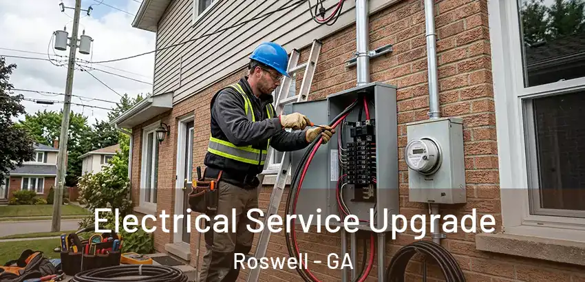 Electrical Service Upgrade Roswell - GA