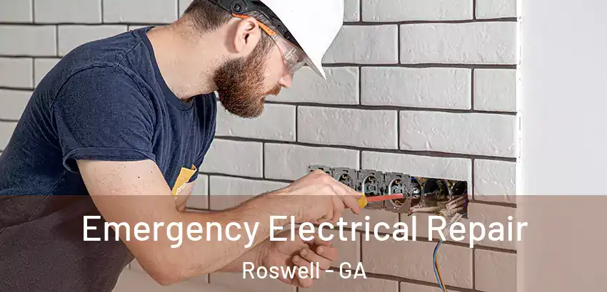 Emergency Electrical Repair Roswell - GA