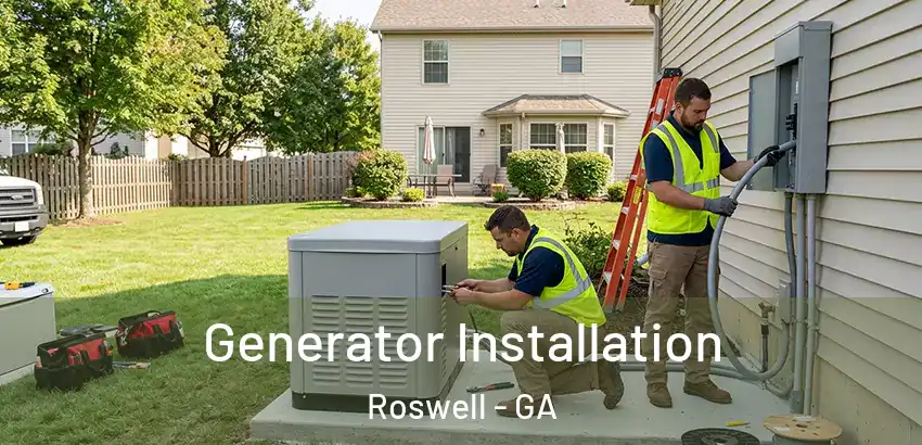 Generator Installation Roswell - GA