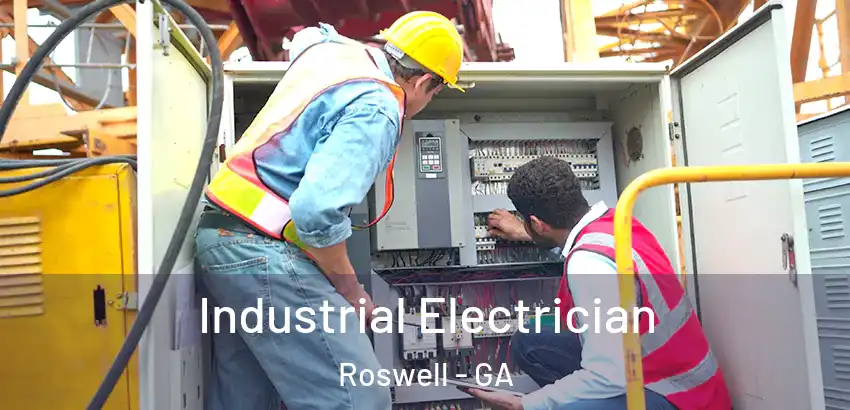 Industrial Electrician Roswell - GA